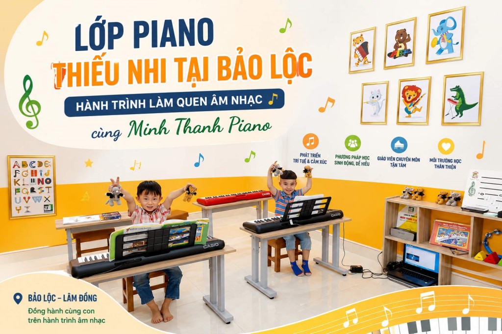 lớp piano thiếu nhi tại Bảo Lộc